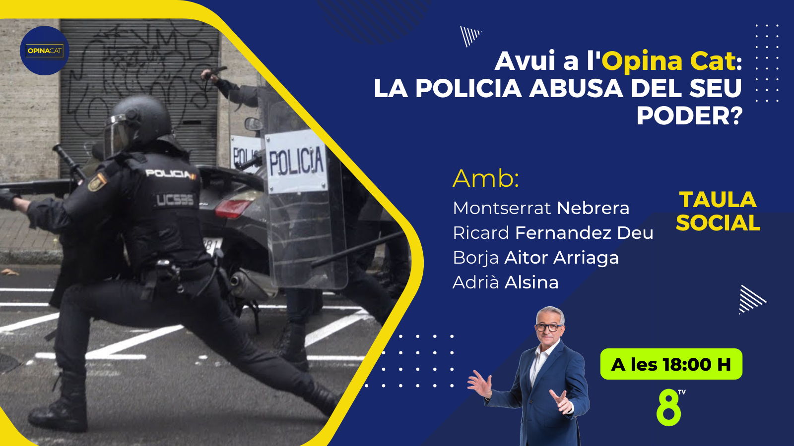 10/11/2022 - LA POLICIA ABUSA DEL SEU PODER? - OpinaCat - 8tv